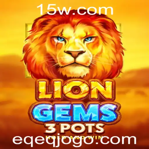 Desvendando LionGems3pots: Um Guia Completo para o Novo Jogo